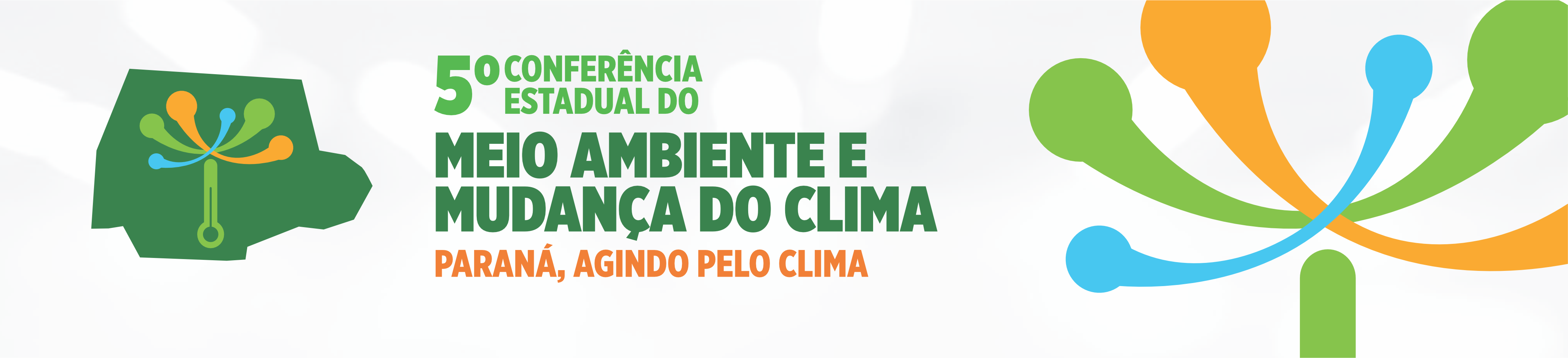 5ª Conferência Estadual de Meio Ambiente – Paraná Agindo pelo Clima