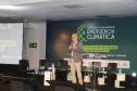 Conferência debate soluções e articula ações para enfrentar mudanças climáticas