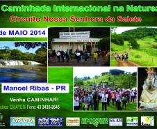 Cinco Caminhadas Internacionais na Natureza para todos os gostos, e locais, acontecem nesta semana no Paraná. Na quinta-feira, 1º de maio. Circuito Nossa Senhora de Fátima, em Manoel Ribas.Foto: Divulgação Emater