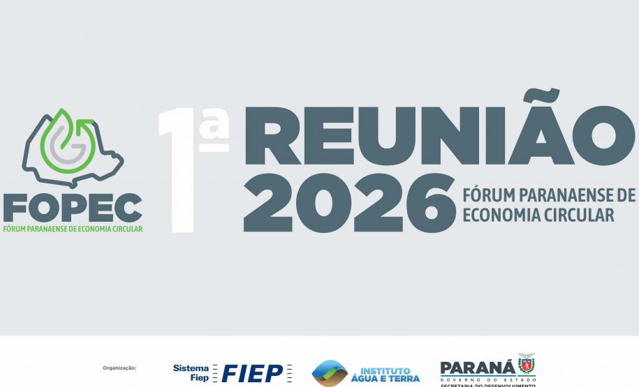 Estado promove 1ª reunião de 2026 do Fórum Paranaense de Economia Circular
